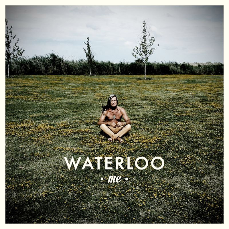 Waterloos aktuelles Album „Me“ – Out Now!